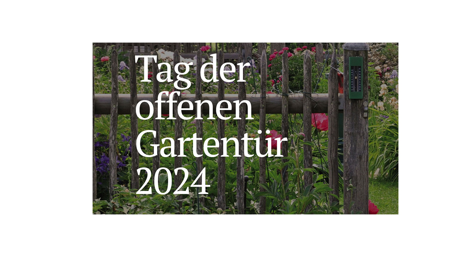 Tag der offenen Gartentuer