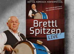 BR-BRETTL-SPITZEN LIVE auf Jubiläumstour